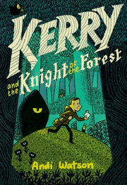 Kerry & The Knight Of The Forest By Watson, Andi