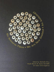 Ko Aotearoa Tatou I We Are New Zealand By Morris, Paula