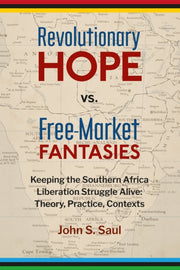 Revolutionary Hope Vs Freemarket Fantasi