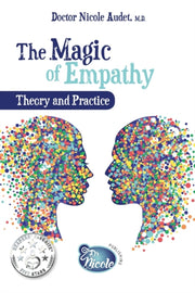 The Magic Of Empathy: Theory And Practic