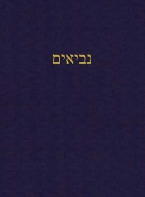 The Prophets: A Journal For The Hebrew S