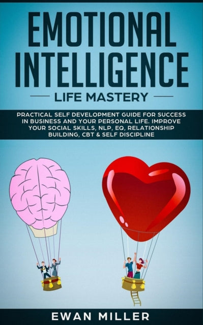 Emotional Intelligence - Life Mastery: P