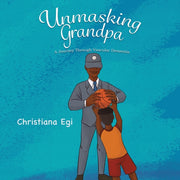 Unmasking Grandpa : A Journey Through Va