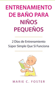 Entrenamiento De Ba O Para Ni Os Peque O By Foster, Marie C.