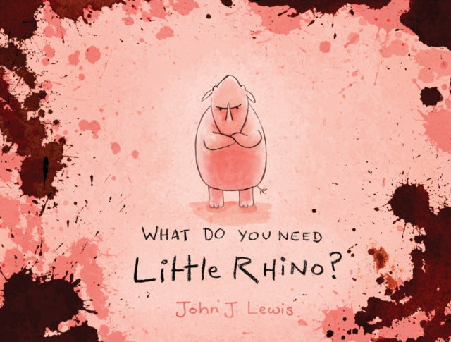 What Do You Need Little Rhino