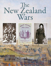 New Zealand Wars By Philippa Werry