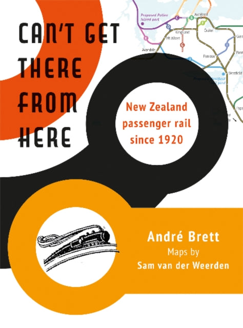 Cant Get There From Here By Andre Brett Phd