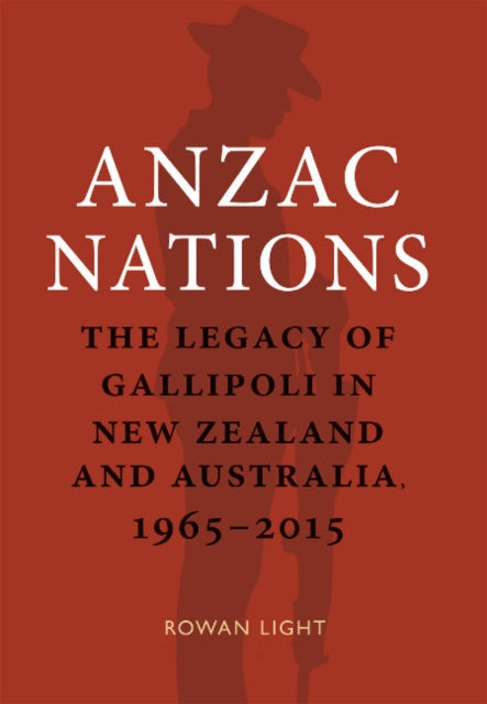 Anzac Nations By Rowan Light