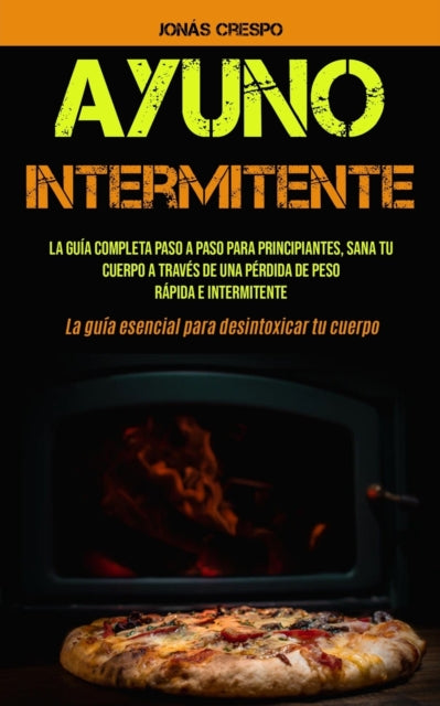 Ayuno Intermitente: La Gu A Completa Pas