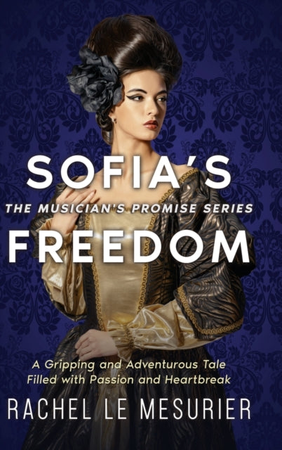 Sofia's Freedom: A Gripping And Adventur