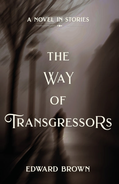 The The Way Of Transgressors