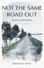 Not The Same Road Out