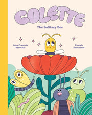 Colette The Solitary Bee