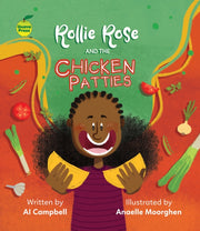 Rollie Rose & The Chicken Patties By Campbell, Al