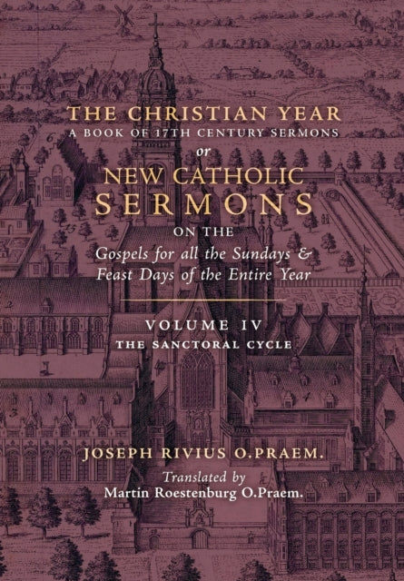 The Christian Year: Vol. 4 (the Sanctora