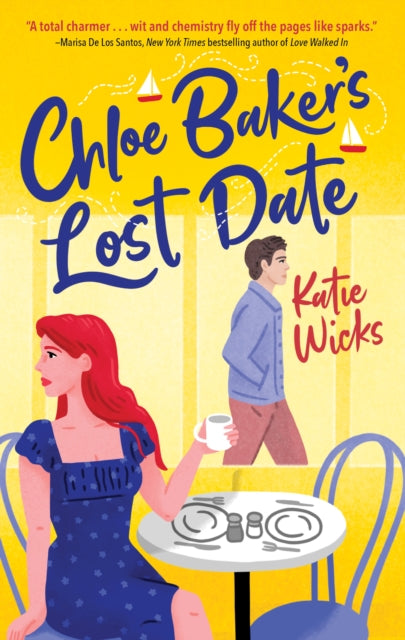 Chloe Bakers Lost Date By Wicks, Katie