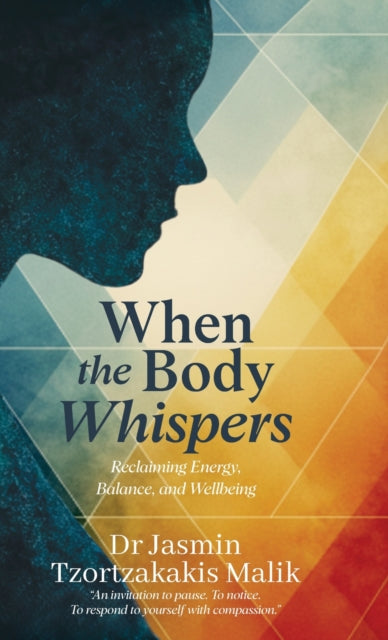 When The Body Whispers