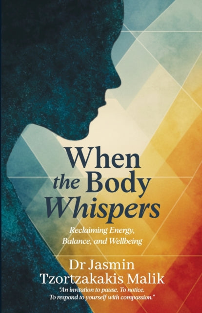When The Body Whispers