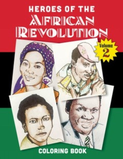 Heroes Of The African Revolution Vol 2