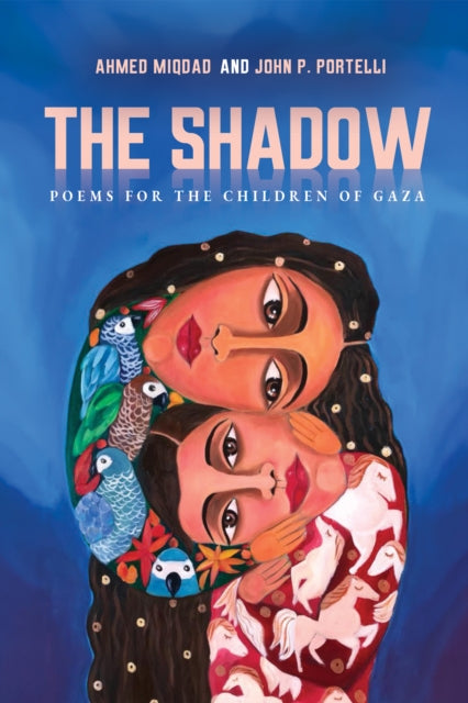 The Shadow: Poems For The Children Of Ga