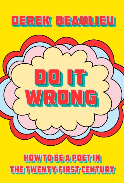 Do It Wrong By Beaulieu, Derek