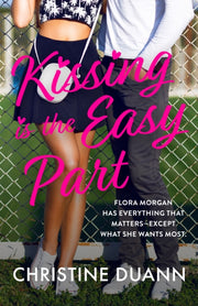Kissing Is The Easy Part