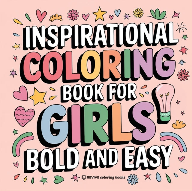 Bold & Easy Inspirational Coloring Book By Revive Coloring Book