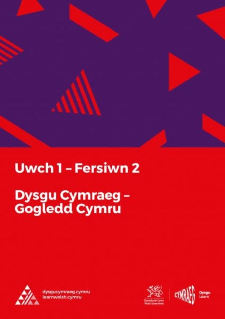 Dysgu Cymraeg Uwch 1 Gogleddnorth Fersiw By Dysgu Cymraeg Uwch 1 Gogleddnorth Fersiw