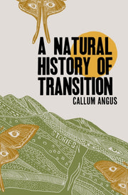 Natural History Of Transition A By , Callum