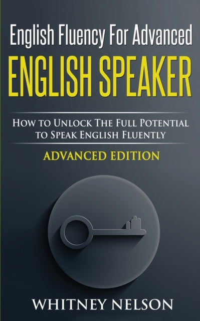 English Fluency For Advanced English Spe