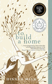 To Build A Home