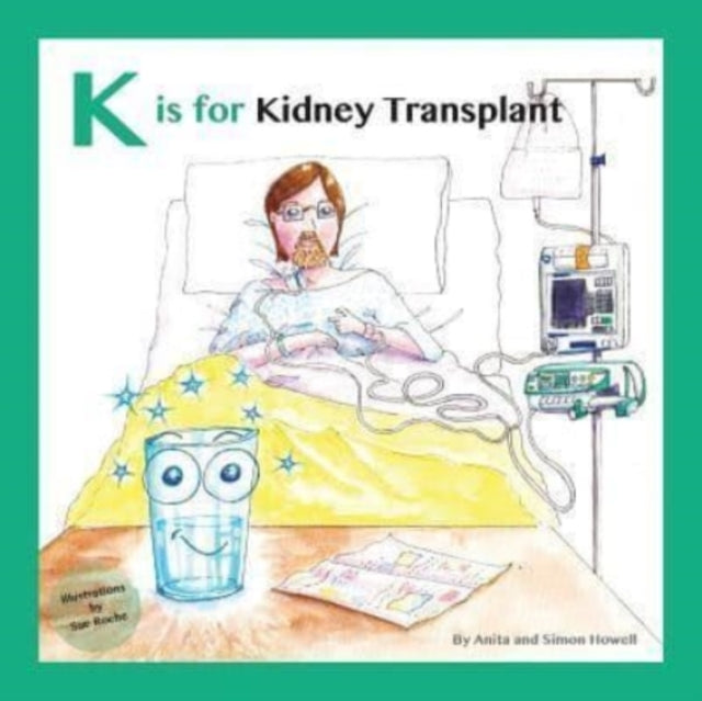 K Is For Kidney Transplant