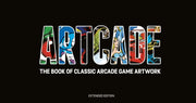 Artcade The Book Of Classic Arcade Game By <![cdata[]]>
