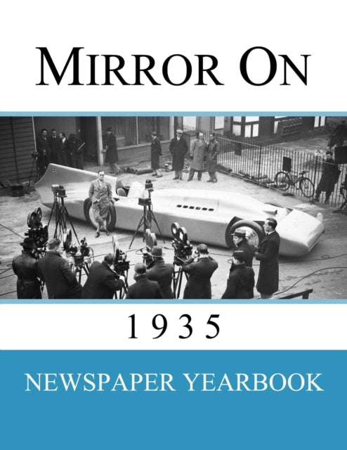 Mirror On 1935: Newspaper Yearbook Conta