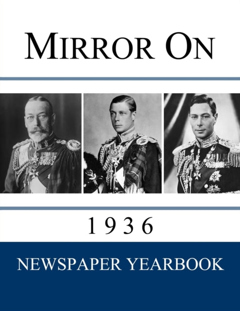 Mirror On 1936: Newspaper Yearbook Conta By Yearbooks, Newspaper