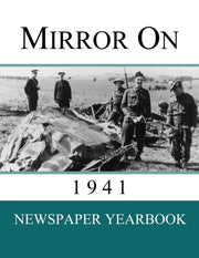 Mirror On 1941: Newspaper Yearbook Conta By Yearbooks, Newspaper