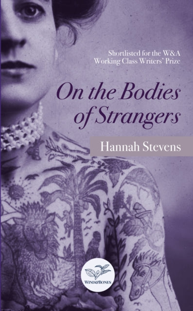 On The Bodies Of Strangers By Stevens, Hannah