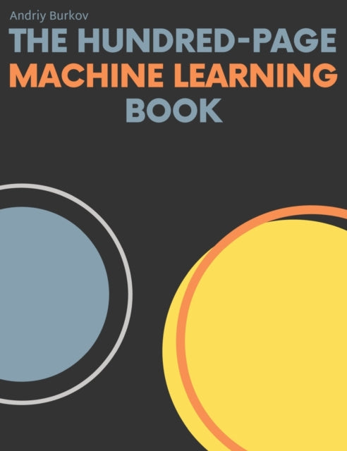 Hundred-page Machine Learning Book