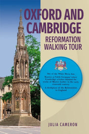 Oxford & Cambridge Reformation Walking