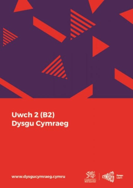 Dysgu Cymraeg Uwch 2 B2