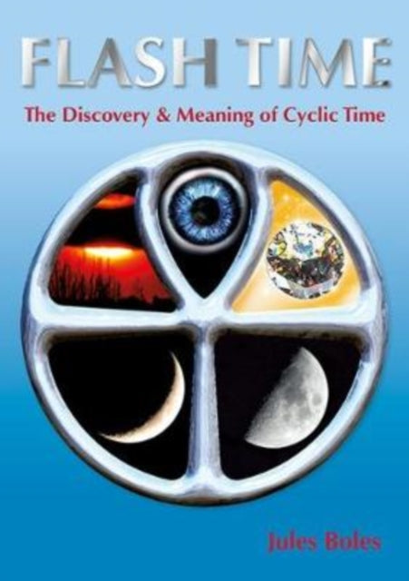 Flash Time: The Discovery & Meaning Of