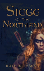 Siege Of The Northland