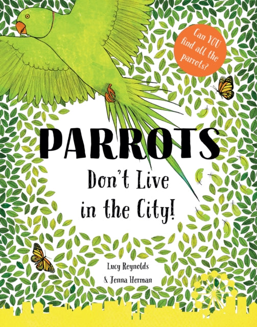 Parrots Dont Live In The City