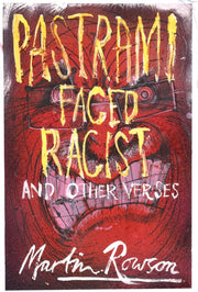 Pastrami Faced Racist & Other Verses