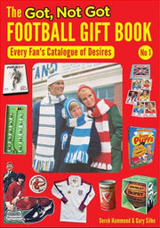 Got, Not Got Footbal Gift Book