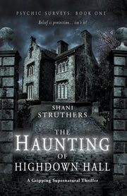 Psychic Surveys Book One: The Haunting O By Struthers, Shani