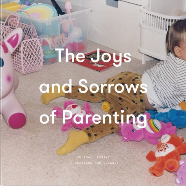 Joys & Sorrows Of Parenting