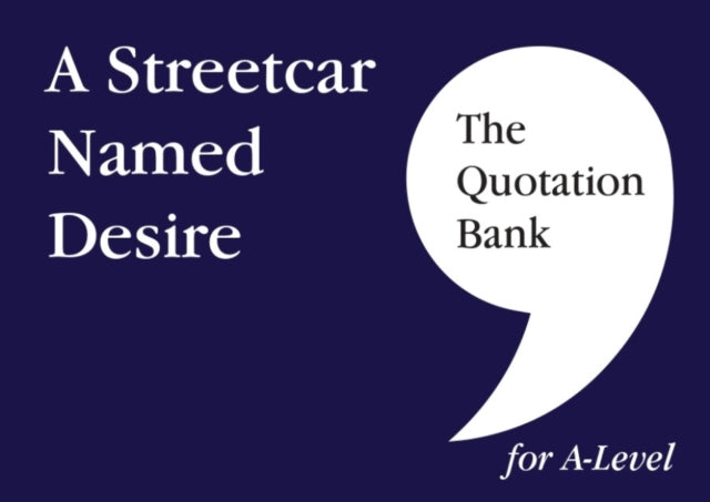 Quotation Bank A Streetcar Named Desire By Mcnally, Elaine