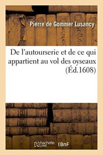 De L'autourserie Et De Ce Qui Appartient