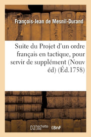 Suite Du Projet D'un Ordre Fran Ais En T By De Mesnil-durand-f-j
